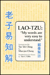 Lao-Tzu, My Words Are Very Easy to Understand